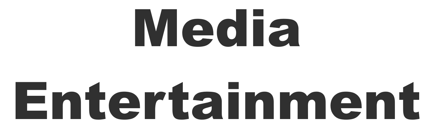 Media & Entertainment